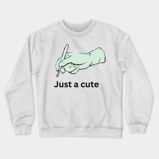 Surgeon : Just a cute cut Crewneck Sweatshirt